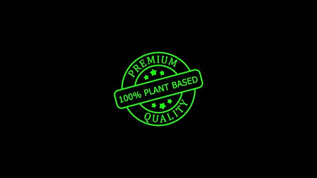 100% plant based green neon stamp animation on black background, vegan organic natural, healthy