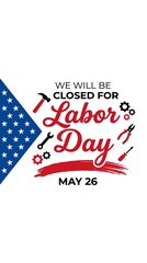 Obraz premium Vertical announcement for Labor Day store closure with patriotic motifs.