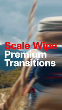Premium Transitions Scale Wipe 22 Variations VERTICAL &ndash; Dynamic Scale and Wipe Transitions, Smooth Zoom Motion Effects for Professional Video Editing and Motion Graphics
