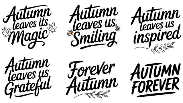 Autumn lettering quotes set, fall calligraphy phrases, 6 seasonal vector icons Editable Vector