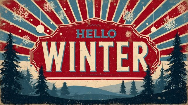HELLO WINTER retro poster with pine forest and sunburst