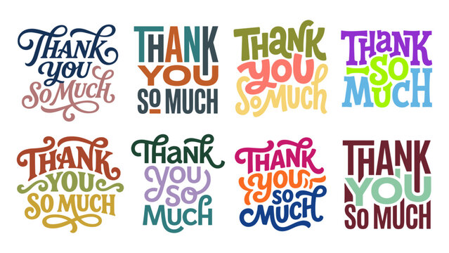 Set of thank you so much colorful typography labels for appreciation and greeting messages