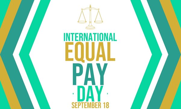 INTERNATIONAL EQUAL PAY DAY on September 18 concept background layout. Vector illustration template for greeting card, banner, or poster.
