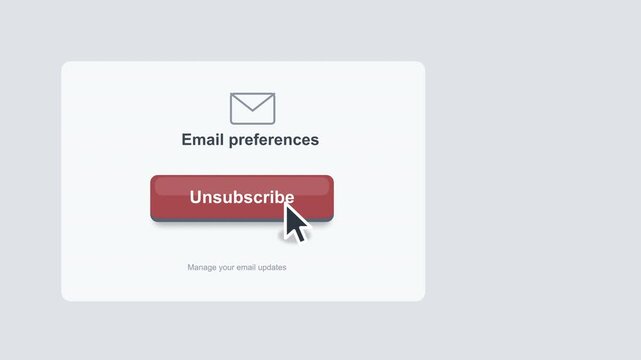 Motion graphic animation of a mouse cursor clicking an unsubscribe button on an email preferences screen