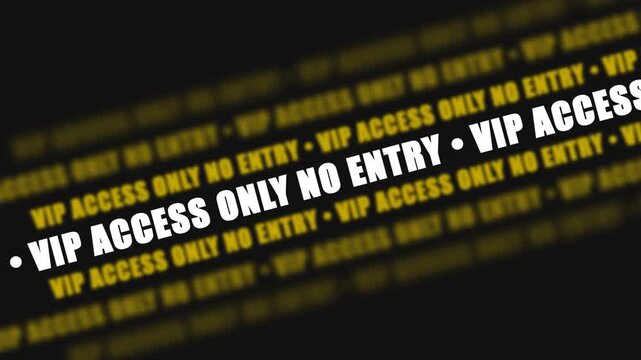 VIP Access Only Warning Sign Motion Graphics Background.