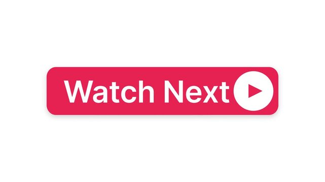 Watch Next Red Button Animation Minimalist YouTube CTA for Social Media Video Overlay 4K