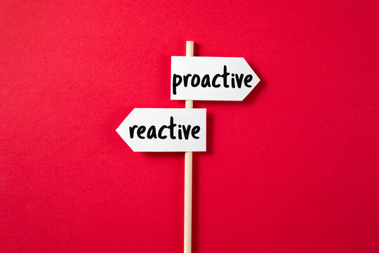 proactive or reactive