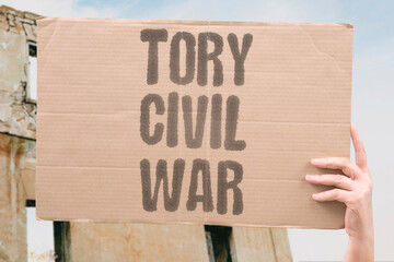 "Tory Civil War" The Conservative Party experiences an internal civil war over direction. TORY. CIVIL. WAR. PARTY. DIRECTION. © AndriiKoval