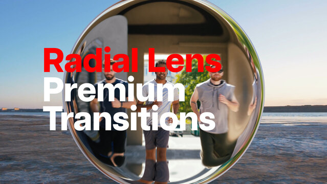 Premium Transitions Radial Lens &ndash; Dynamic Radial Lens Transitions, Optical Distortion, Zoom Blur and Camera Warp Effects for Professional Video Editing