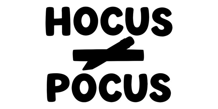 Black and white "hocus pocus" text with magic wand silhouette