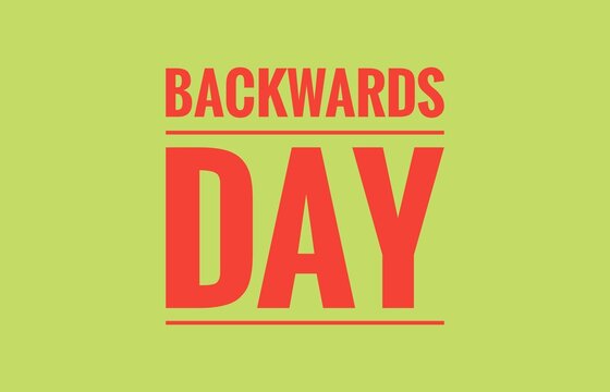 Backwards Day Typography Illustration, Fun Reverse Theme, Unusual Celebration and Playful Event Design