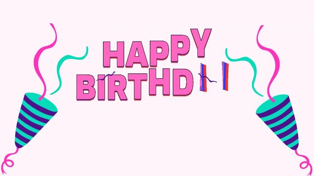 Happy Birthday Animation &ndash; HBD Colorful Typography Greeting with Birthday Party Blowouts and Streamers on Pink Background for Birthday Videos, Invitations and Social Media