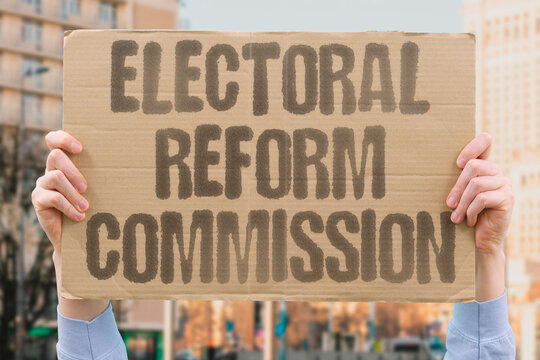 "Electoral Reform Commission" An electoral reform commission issues its final report on voting systems. ELECTORAL. REFORM. COMMISSION. REPORT. VOTING.