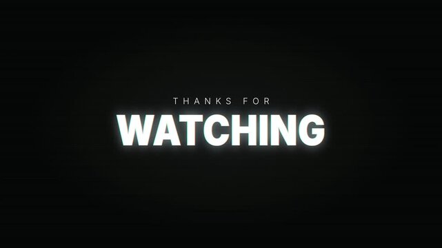 Glitch Animation Thank You for Watching, Digital Glitch Effect, Seamless Loop, Horizontal Motion Graphics, Modern Text Animation, Cyberpunk Style, Retro Digital Art