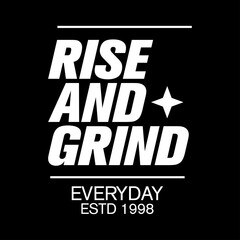 rise and grind everyday motivational typography for modern streetwear © Meli