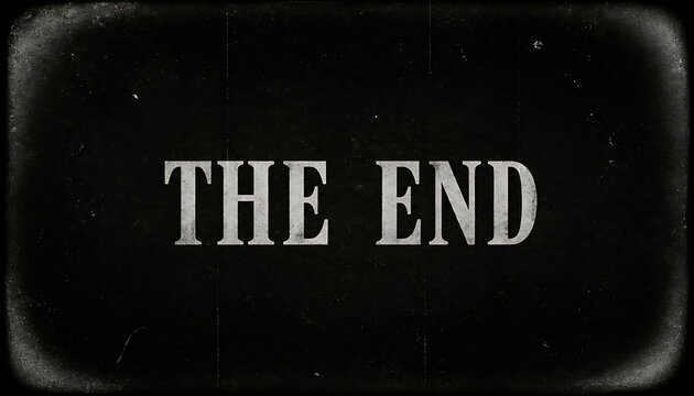 The image shows a vintage, distressed "THE END" title card styled after classic 1920s silent films and early cinema