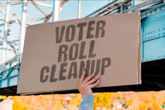 "Voter Roll Cleanup" A voter roll cleanup is ordered by the election commission. VOTER. ROLL. CLEANUP. COMMISSION. ELECTION.