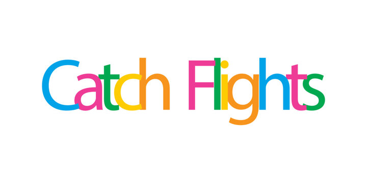 Colorful text design reading catch flights with bright letters for travel and vacation themes