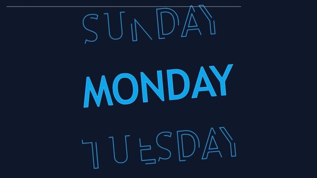 Animated days of the week calendar scrolling text on a dark background