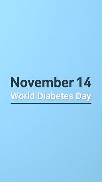 World Diabetes Day November 14 typography on blue background. Medical awareness campaign poster. Healthcare event announcement.