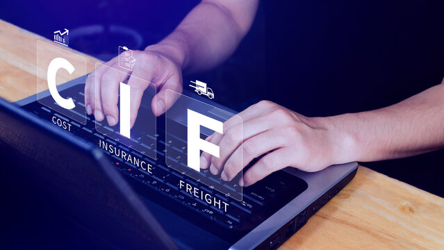 CIF Cost Insurance Freight incoterms concept. businessman touching digital virtual screen for global trade shipping and logistics business. not ai