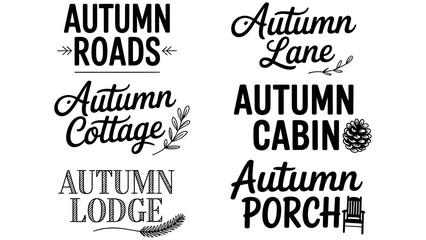 Obraz premium Autumn typography set, fall season lettering, rustic cabin and lodge vectors Editable Vector