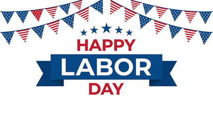 Obraz premium Happy Labor Day banner with patriotic bunting and stars for holiday celebration design.
