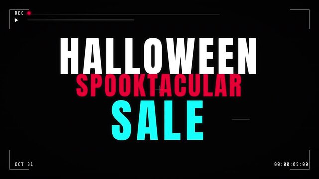Halloween Spooktacular Sale text animation with glitch effect and camera recording overlay
