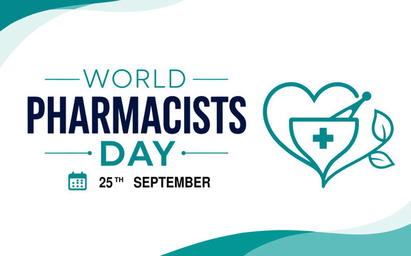 World Pharmacists Day September 25 healthcare awareness banner featuring elegant typography, heart-shaped pharmacy line art, medical cross, leaves, and a clean modern teal background.