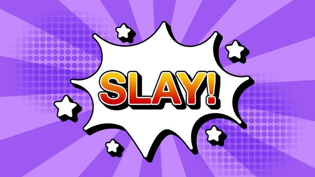 Slay text word lettering popup comic cartoon reveal with bomb and smoke explosion manga anime book page dots with radial speed lines doodle lavender background with seamless loop animation retro