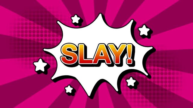 Slay text word lettering popup comic cartoon reveal with bomb and smoke explosion manga anime book page dots with radial speed lines doodle pink background with seamless loop animation retro