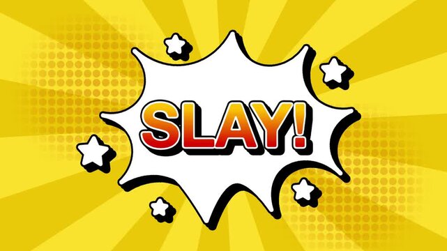 Slay text word lettering popup comic cartoon reveal with bomb and smoke explosion manga anime book page dots with radial speed lines doodle yellow  background with seamless loop animation retro