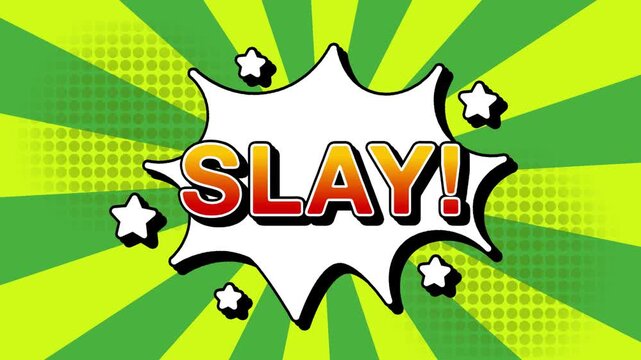 Slay text word lettering popup comic cartoon reveal with bomb and smoke explosion manga anime book page dots with radial speed lines doodle green background with seamless loop animation retro