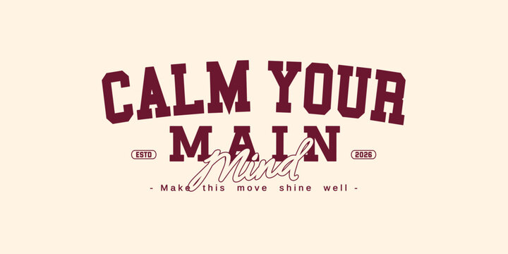 Retro vintage typography college varsity motivational quote slogan print for graphic jersey, tee, hat, t-shirt, sweatshirt, or wall art design - Vector