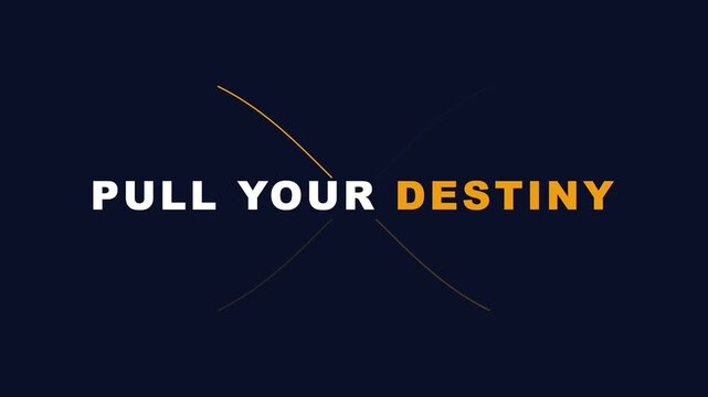Pull your destiny motivational typography motion with minimalist for success and personal growth concepts animation 4k