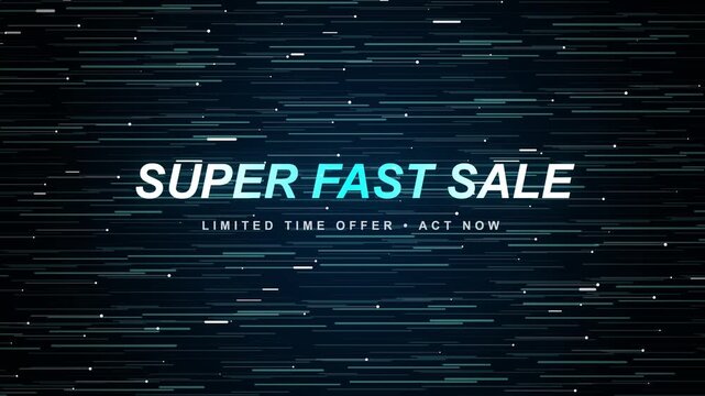 Modern digital promotional banner with glowing blue motion lines and bold text saying super fast sale for limited time offer marketing campaigns