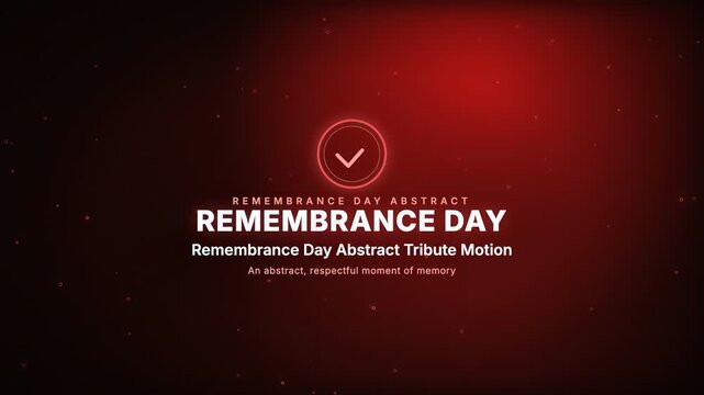 Remembrance Day Abstract Tribute Motion, an abstract, respectful moment of memory, featuring a certificate style badge seal and a ring particle motion graphic background for commemorations &