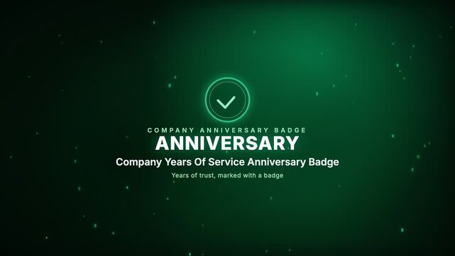 Company Years Of Service Anniversary Badge, years of trust, marked with a badge, featuring a certificate style badge seal and an ellipse particle motion graphic background for commemorations &
