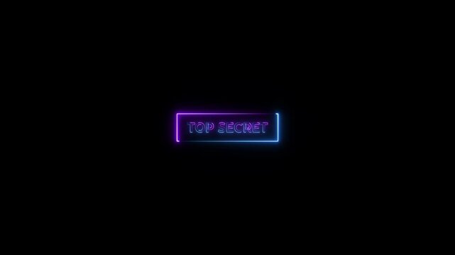 Glowing neon rectangle Top secret grunge stamp symbol editable text effect on black background.4k motion graphics video animation