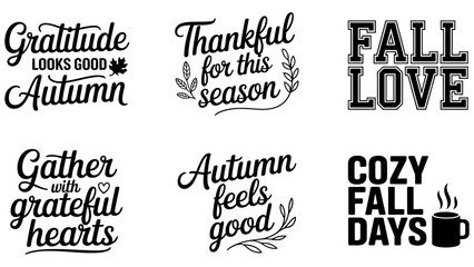 Obraz premium Autumn lettering quotes set, 6 fall typography vectors, thanksgiving phrases Editable Vector