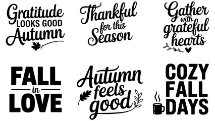 Fototapeta premium Autumn typography set, 6 fall quotes, gratitude and cozy season vector labels Editable Vector