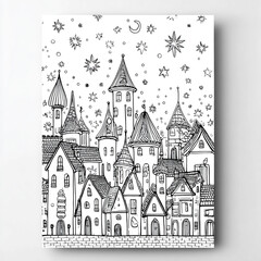 Fototapeta premium Whimsical fantasy cityscape coloring book page featuring medieval buildings, charming houses, and starry skies in clean black and white line art style. 