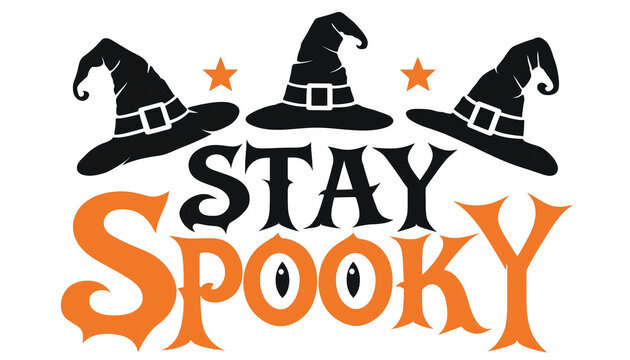 Halloween stay spooky witch hats graphic with witch hat trick or treat black cat halloween celebration seasonal illustration decoration invitation skeleton werewolf