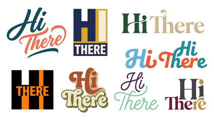 Hi there lettering collection in various styles and colors for friendly greetings © MstRina