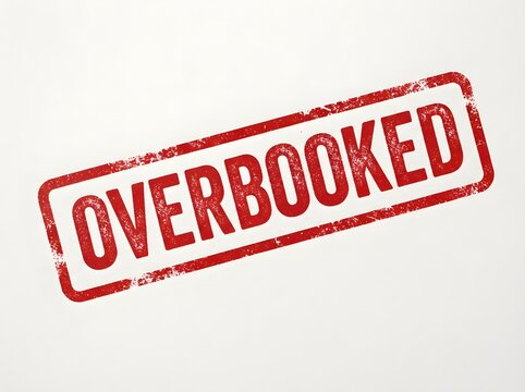 Overbooked stamp on white background illustrating full capacity and limited availability