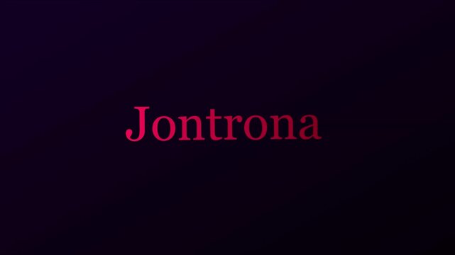 Jontrona text animation on dark background, minimalist motion title 4k typography