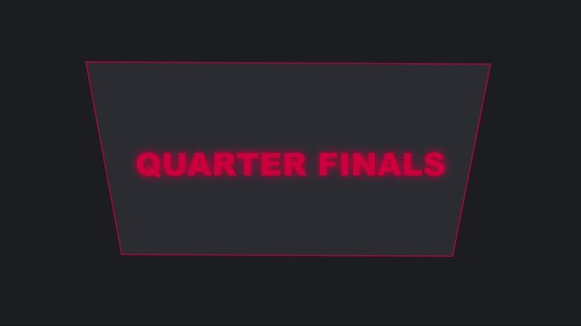 Quarter finals neon text animation overlay for sports broadcast and gaming tournament 4k