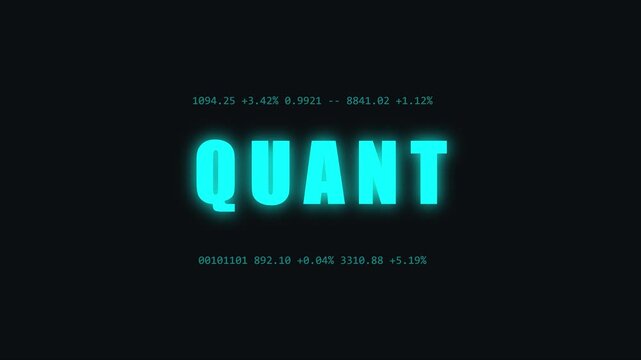 Quant trading concept with glowing neon text and financial market data analysis animation 4k background