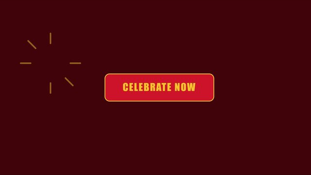 Celebrate now button animation with dynamic loading effect for digital marketing and e-commerce sales campaigns 4k