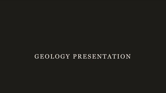 Geology presentation title card with minimalist typography on animation 4k black background education